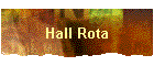 Hall Rota